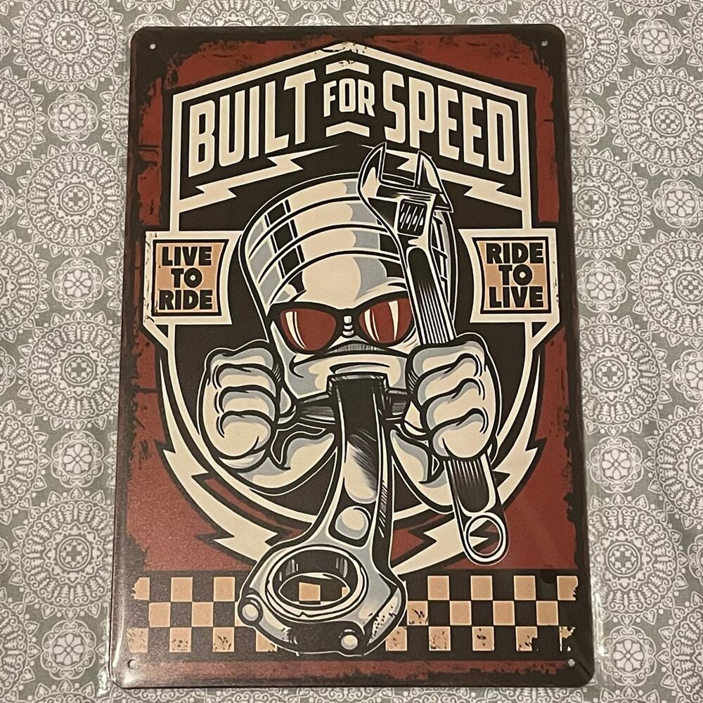 Built For Speed ~ 8” x 12” Metal Sign